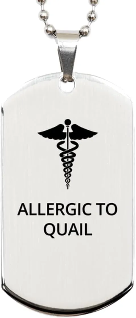 Medical Silver Dog Tag, Allergic to Quail Awareness, Medical Symbol, SOS Emergency Health Life Alert ID Engraved Stainless Steel Chain Necklace For Men Women Kids